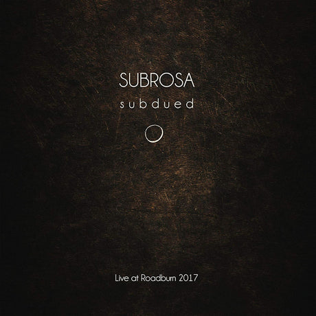 Subrosa - Subdued: live at roadburn 2017 (CD) - Velvet Music