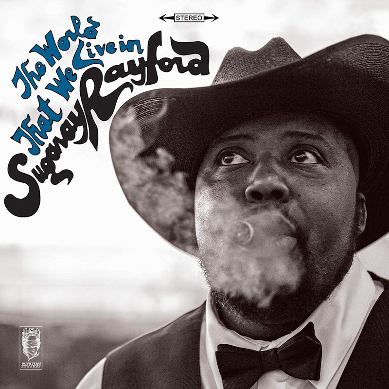Sugaray Rayford - The world that we live in (33T)