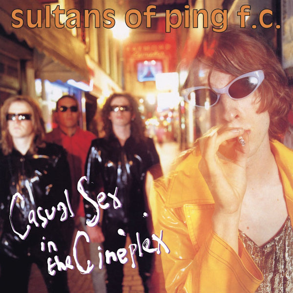 Sultans Of Ping F.C. - Casual sex in the cineplex (CD) - Velvet Music