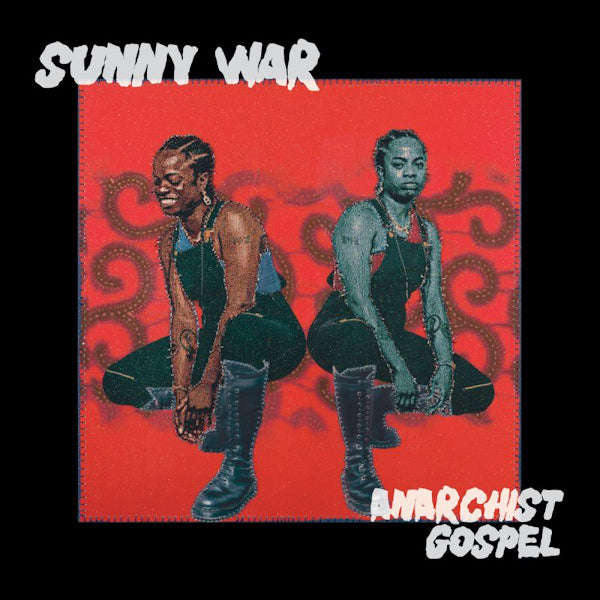 Sunny War - Anarchist gospel (LP) - Velvet Music