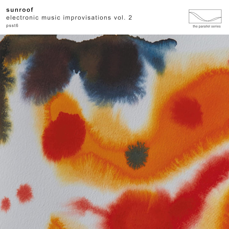Sunroof - Electronic music improvisations vol. 2 (CD)