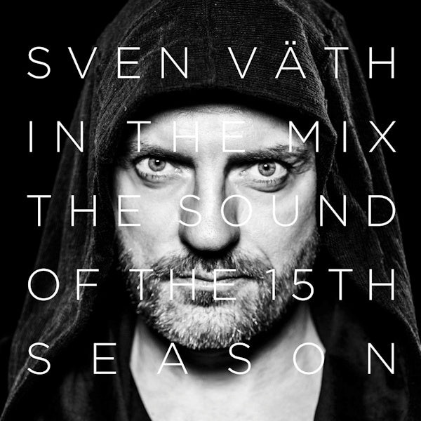 Sven Vath - The sound of the 15th season (CD) - Velvet Music
