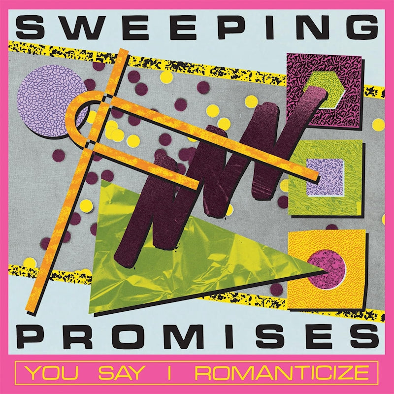 Sweeping Promises - You say i romanticize (CD)