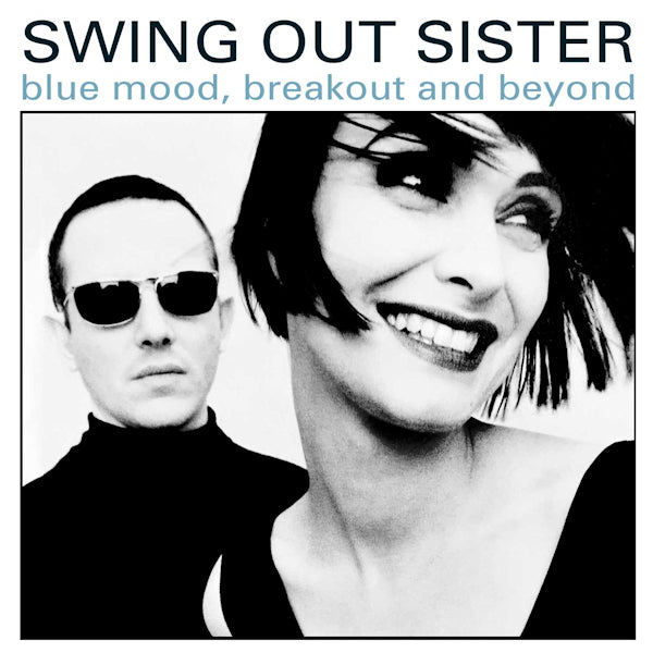 Swing Out Sister - Blue mood, breakout and beyond (CD) - Velvet Music