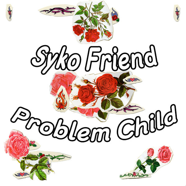 Syko Friend - Problem child (LP) - Velvet Music