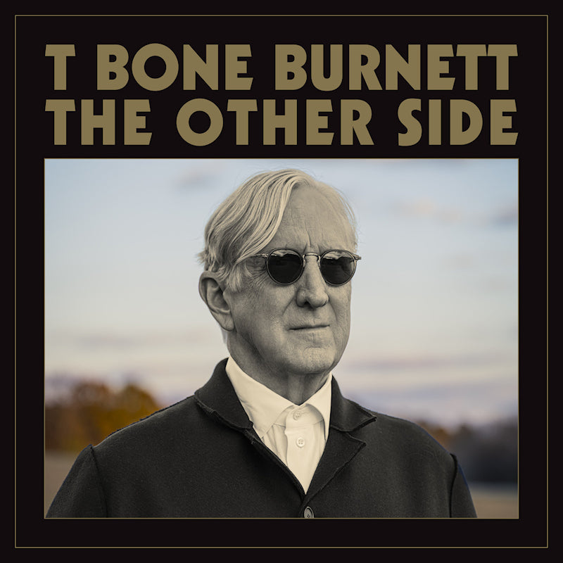 T Bone Burnett - The other side (CD)