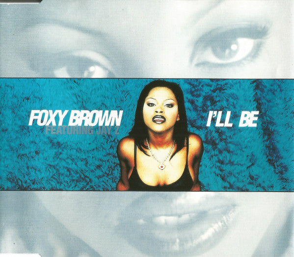Foxy Brown Featuring Jay-Z - I'll Be (CD d'occasion)