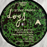 Steve French (2) - Dogs (LP)