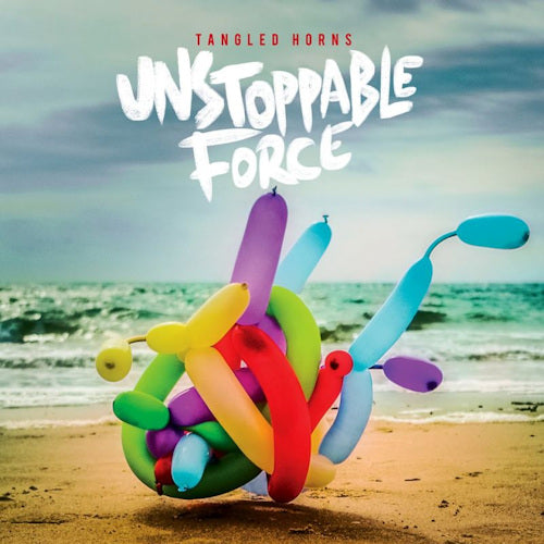 Tangled Horns - Unstoppable force (CD) - Velvet Music