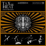 Tax The Heat - Fed to the lions (LP) - Velvet Music