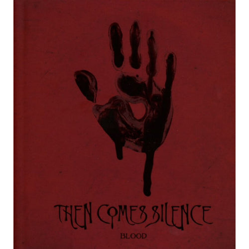 Then Comes Silence - Blood (CD)