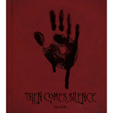 Then Comes Silence - Blood (CD)