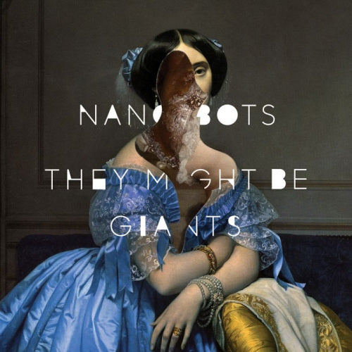 They Might Be Giants - Nanobots (CD)