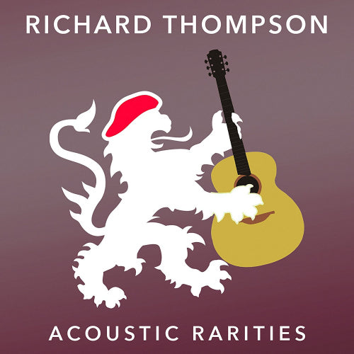 Richard Thompson - Acoustic rarities (CD) - Velvet Music