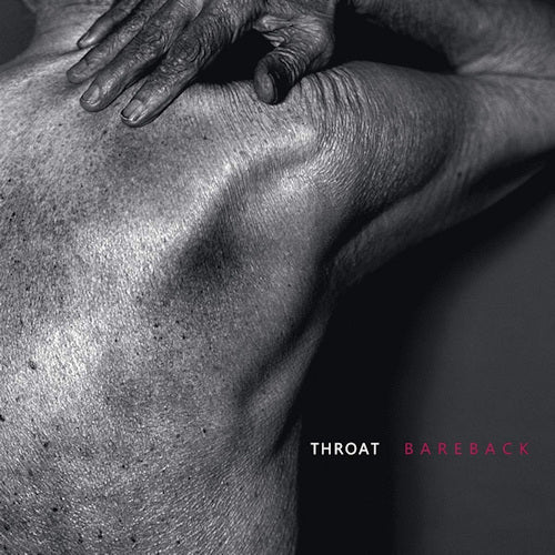 Throat - Bareback (CD) - Velvet Music