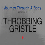 Throbbing Gristle - Journey through a body (CD) - Velvet Music