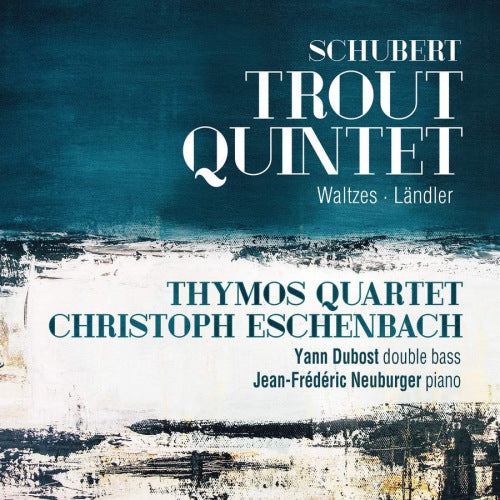 Quatuor Thymos - Schubert : Le Quintette La Truite (CD)