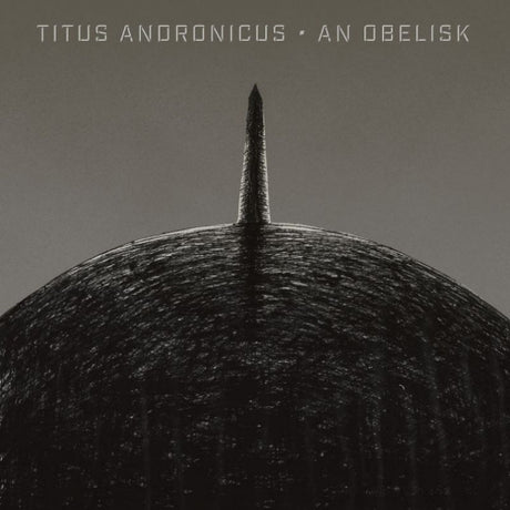 Titus Andronicus - An obelisk -coloured- (LP)