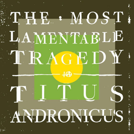 Titus Andronicus - Most lamentable tragedy (CD) - Velvet Music