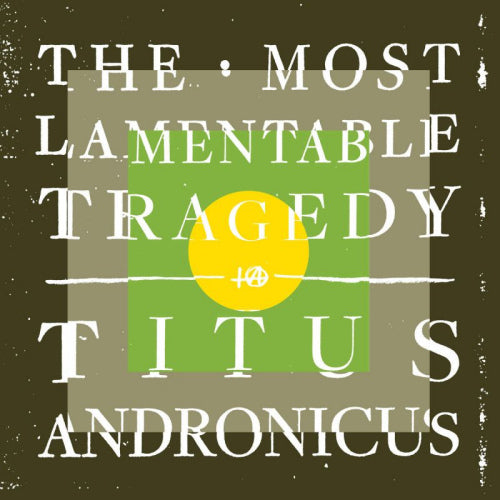 Titus Andronicus - Most lamentable tragedy (LP) - Velvet Music