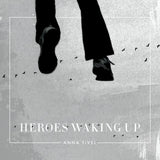 Anna Tivel - Heroes waking up (CD) - Velvet Music
