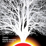 Tokso - Fyrsta morginn - music for voluspa (CD) - Velvet Music