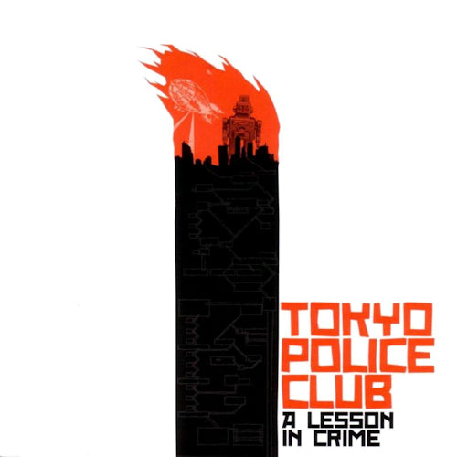 Tokyo Police Club - A lesson in crime =mcd= (CD-single) - Velvet Music