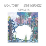 Radka Toneff & Steve Dobrogosz - Fairytales (CD)