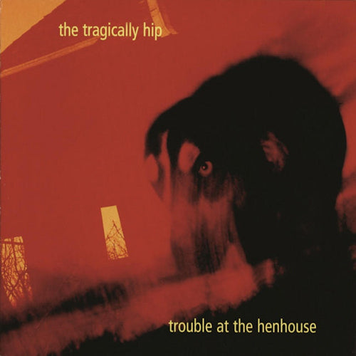 Tragically Hip - Trouble at the henh -digi (CD) - Velvet Music