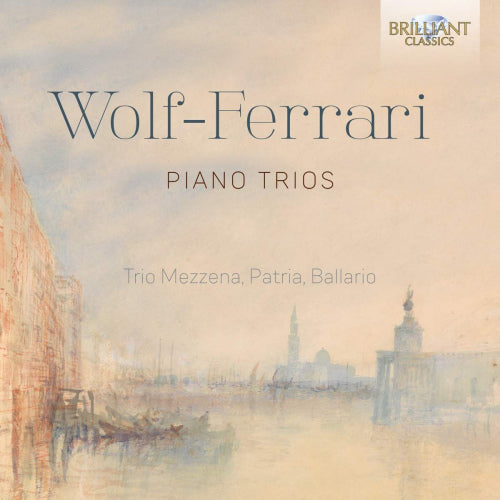 E. Wolf Ferrari - Piano trios (CD)