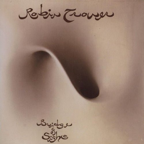 Robin Trower - Bridge of sighs (CD) - Velvet Music