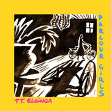 TT. Elzinga - Parlour girls (LP)