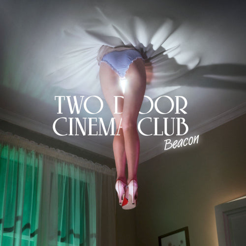 Two Door Cinema Club - Beacon (CD) - Velvet Music