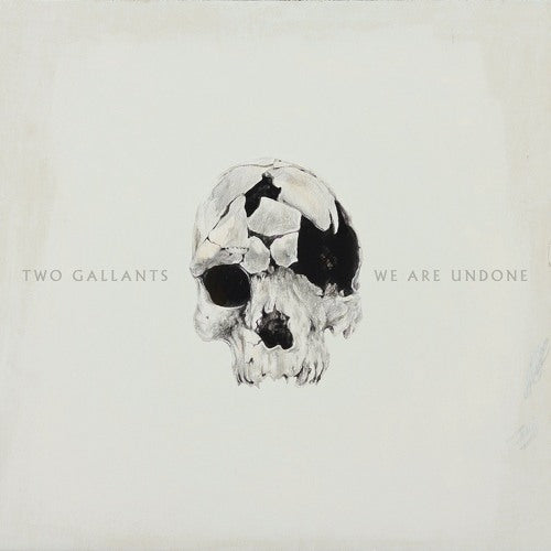 Two Gallants - We are undone (CD) - Velvet Music