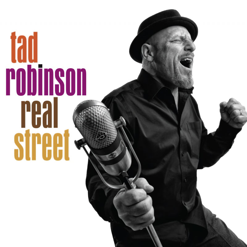 Tad Robinson - Real street (CD) - Velvet Music
