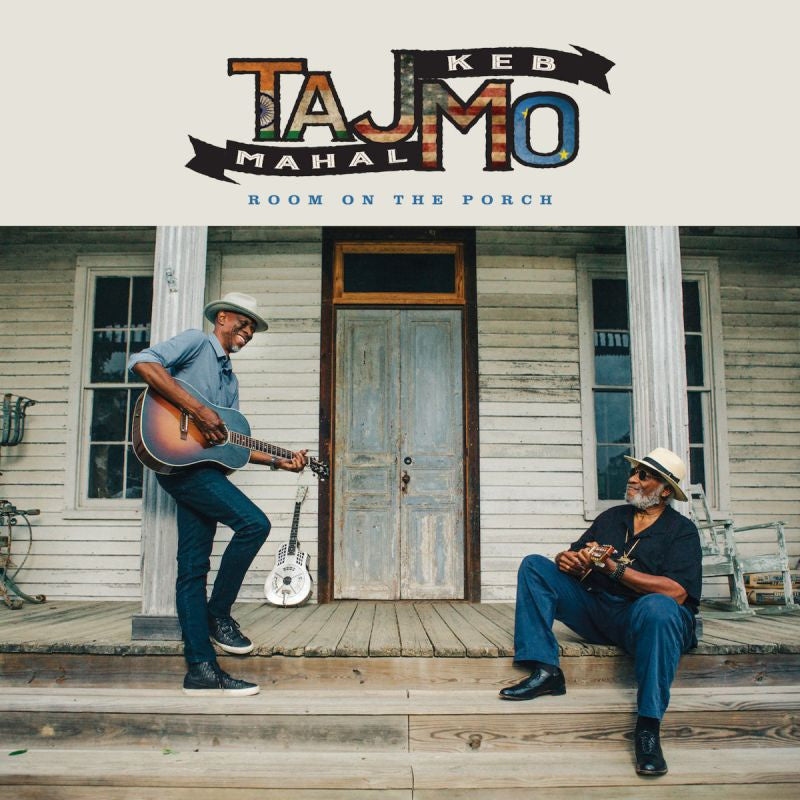 Taj Mahal &amp; Keb' Mo' - Room on the porch (CD)