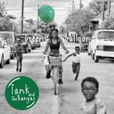 Tank And The Bangas - Green balloon (LP)