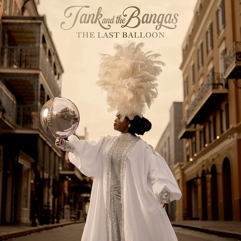 Tank And The Bangas - The last balloon (CD) - Velvet Music