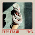 Tape Trash - Eden (LP) - Velvet Music