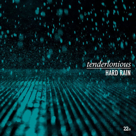 Tenderlonious - Hard rain (CD) - Velvet Music