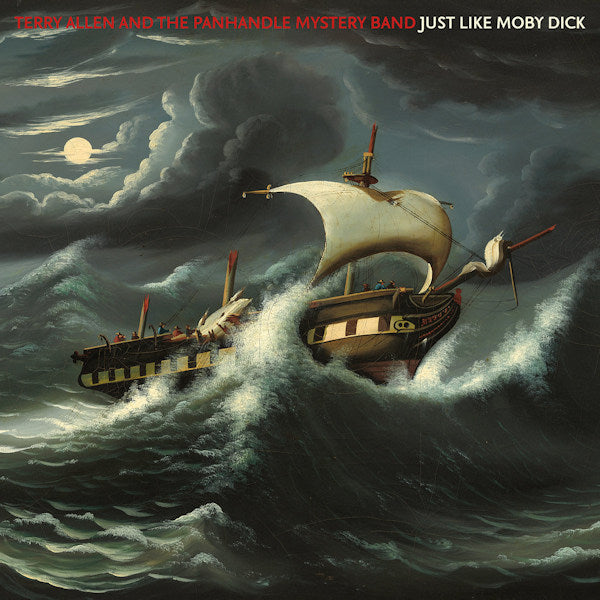 Terry Allen & The Panhandle Mystery Band - Just like moby dick (CD)
