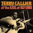 Terry Callier - At the earl of old town (CD) - Velvet Music