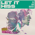 Barr Brothers - Let it hiss (LP) - Velvet Music