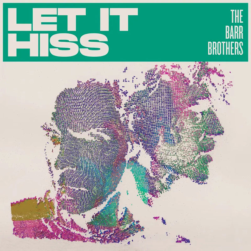 Barr Brothers - Let it hiss (LP) - Velvet Music