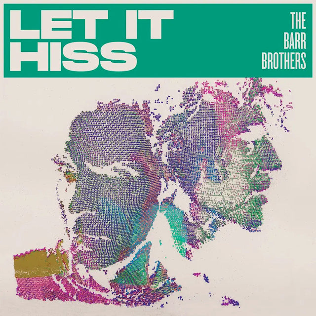 Barr Brothers - Let it hiss (LP) - Velvet Music