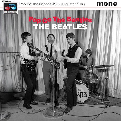 the Beatles - Pop go the beatles #12 august 1st 1963 (7-inch single) - Velvet Music