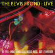 Bevis Frond, The - Live At The Great American Music Hall, San Francisco (LP)