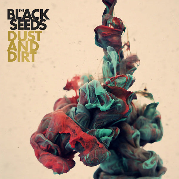 The Black Seeds - Dust and dirt (LP) - Velvet Music