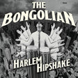 Bongolian - Harlem hipshake (CD) - Velvet Music
