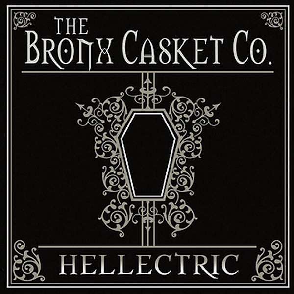 Bronx Casket Co. - Hellectric (CD)